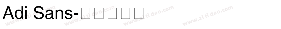 Adi Sans字体转换